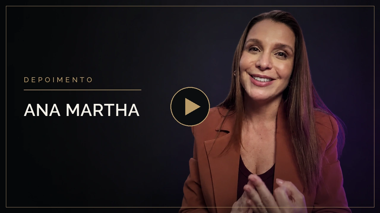 Thumbnail do depoimento de Ana Martha